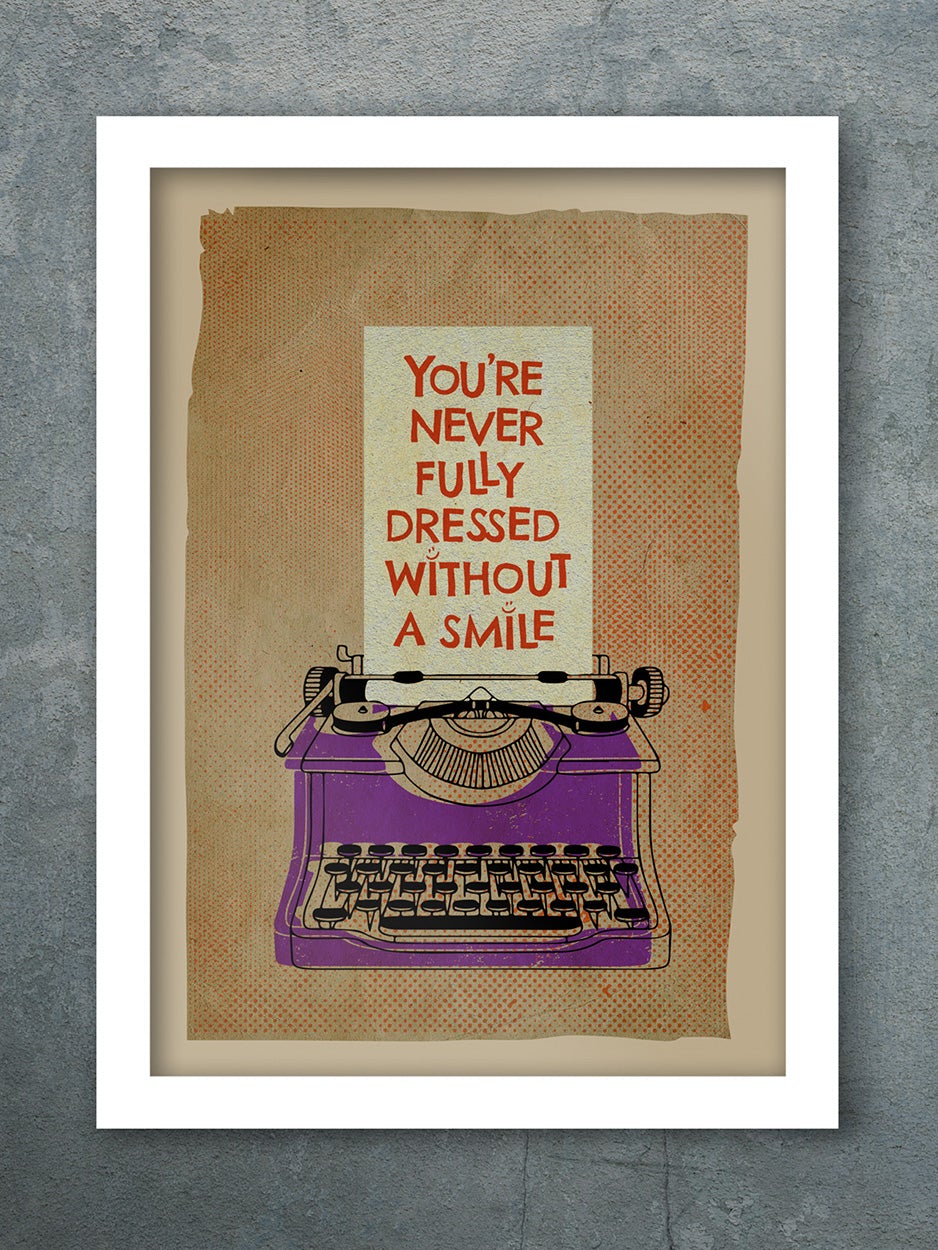 YOU'RE NEVER FULLY DRESSED WITHOUT A SMILE- ANNIE MUSICAL POSTER PRINT
