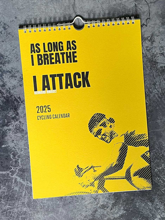 2025 Cycling Calendar - 'As Long as I Breath, I Attack' (PK6)