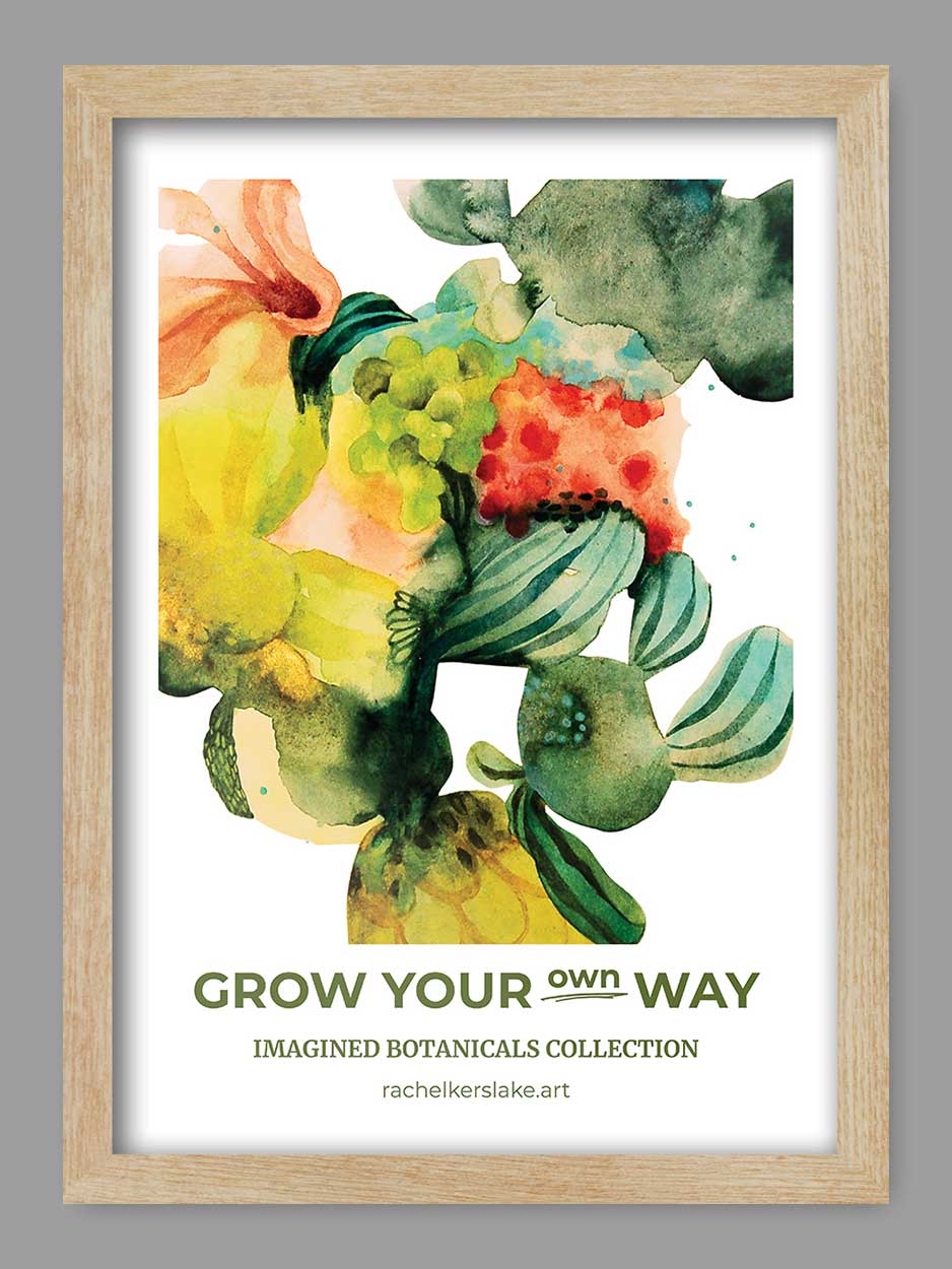 Grow Your Own Way Print