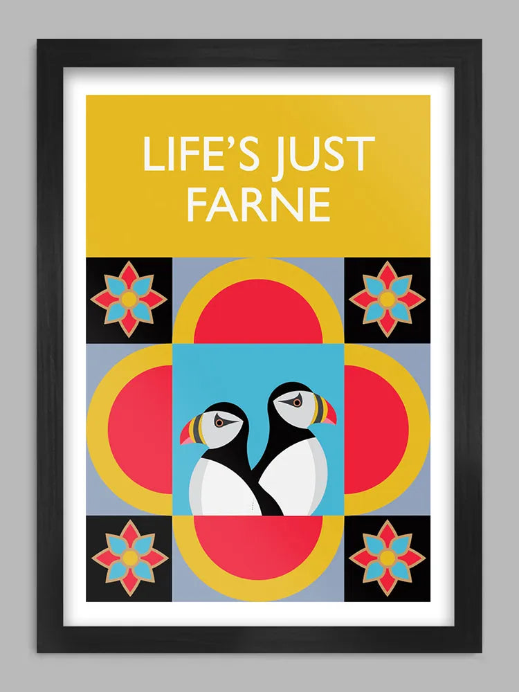 Life's Just Farne Print