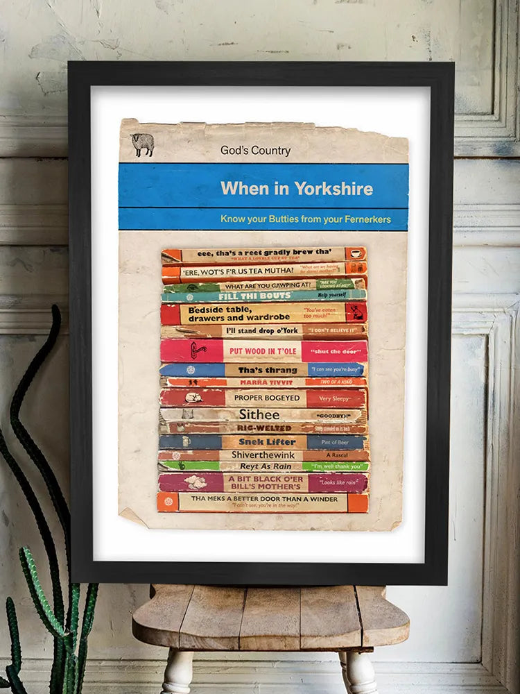 Speak Proper Yorkshire Print