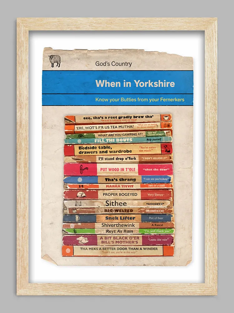 Speak Proper Yorkshire Print