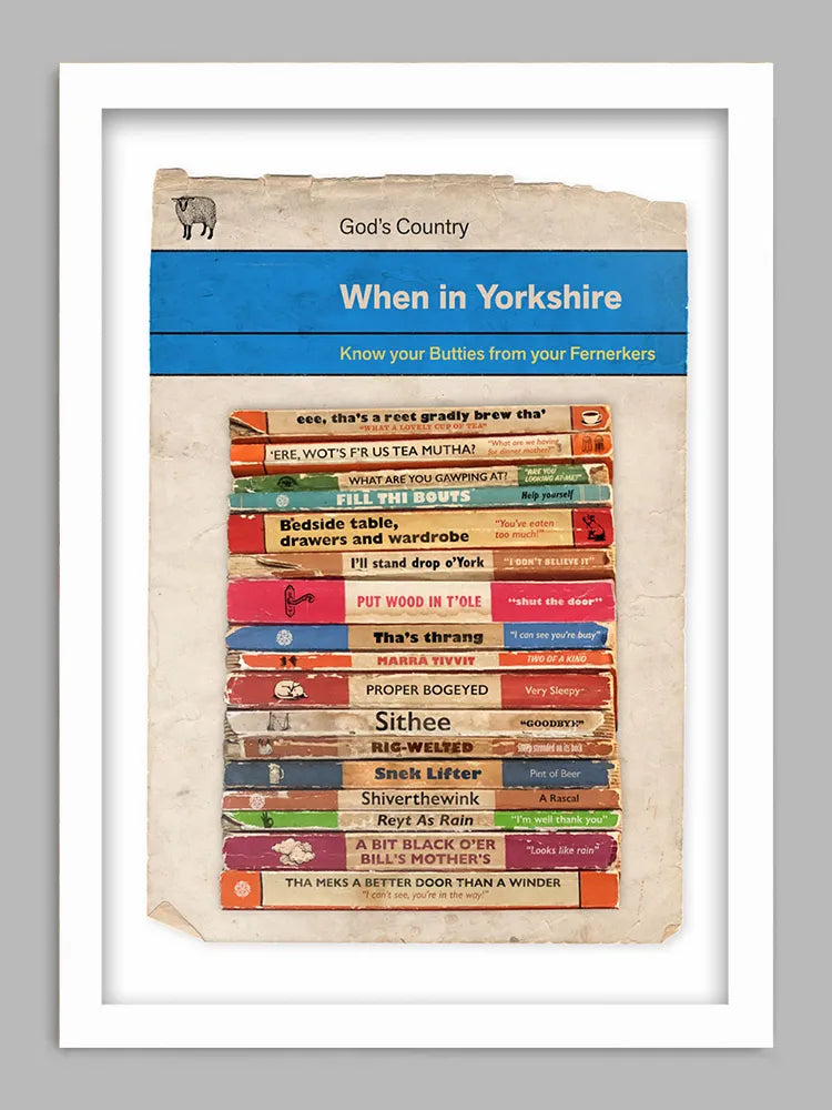 Speak Proper Yorkshire Print