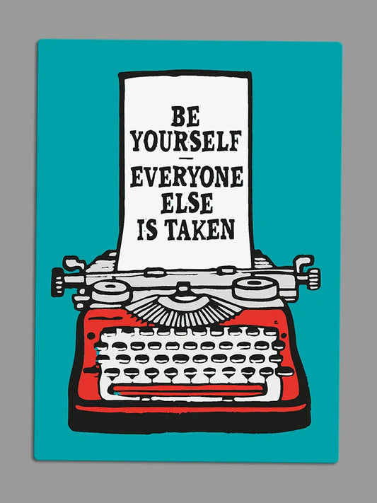 be yourself fridge magnet
