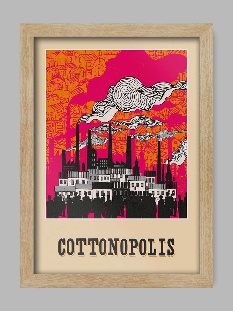 Cottonopolis - Manchester Print