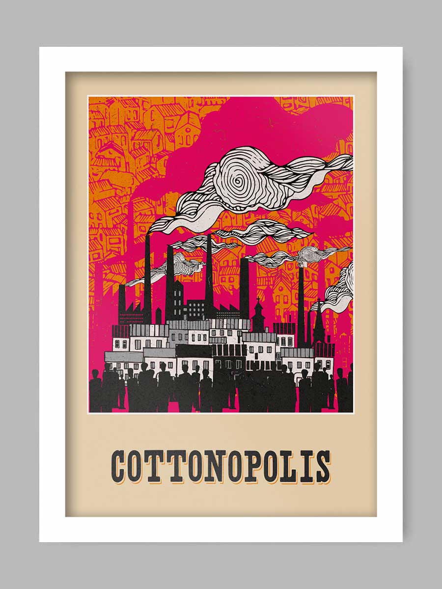 Cottonopolis - Manchester Print