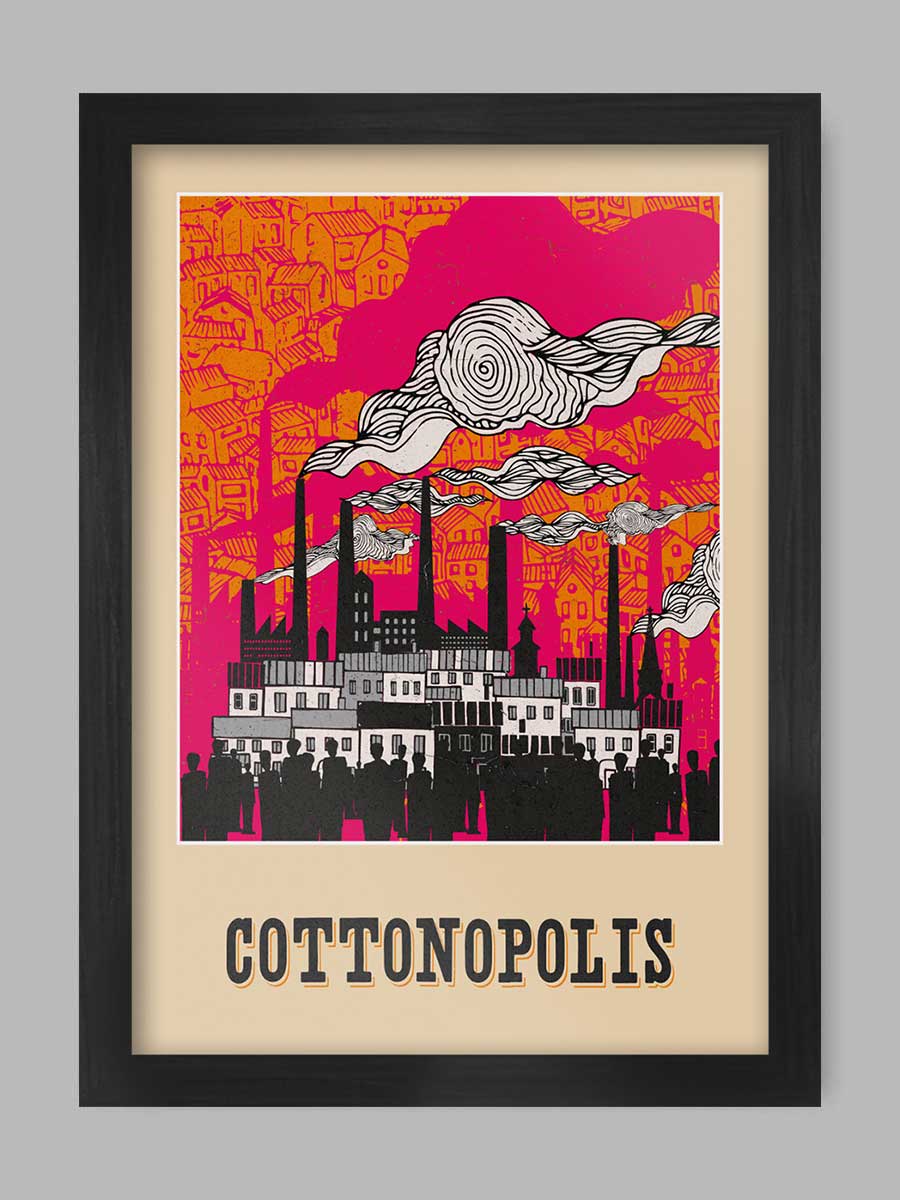 Cottonopolis - Manchester Print