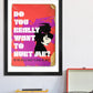Do You Really Want To Hurt Me - Music Poster Print