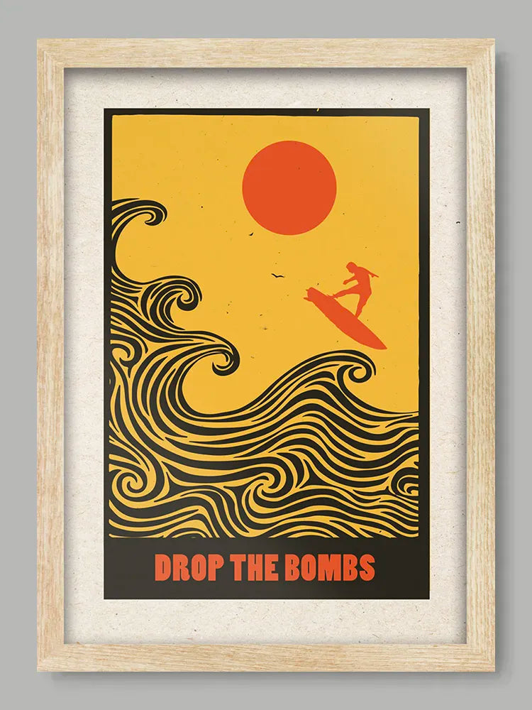 Drop the Bombs - Surfing Print