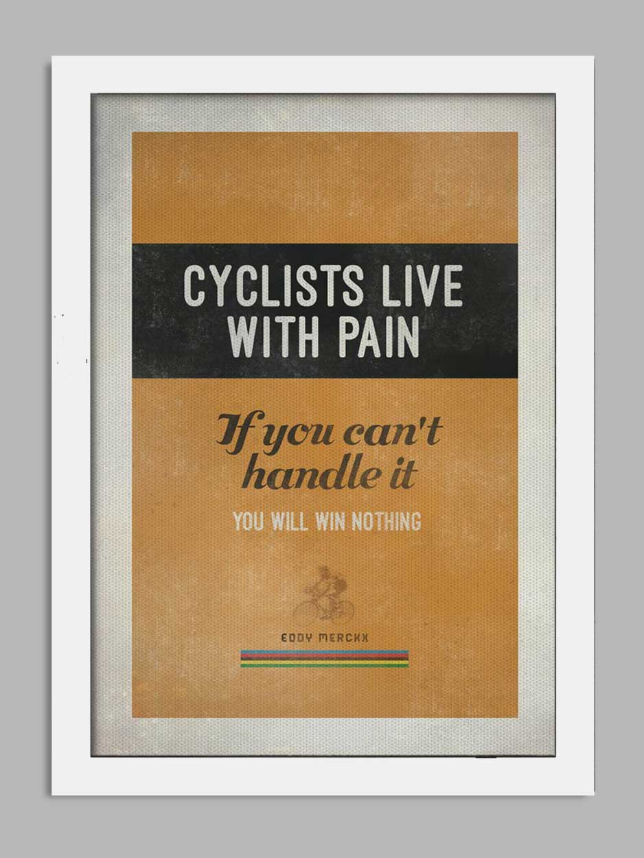 Eddie Merckx Quote - Cycling Print