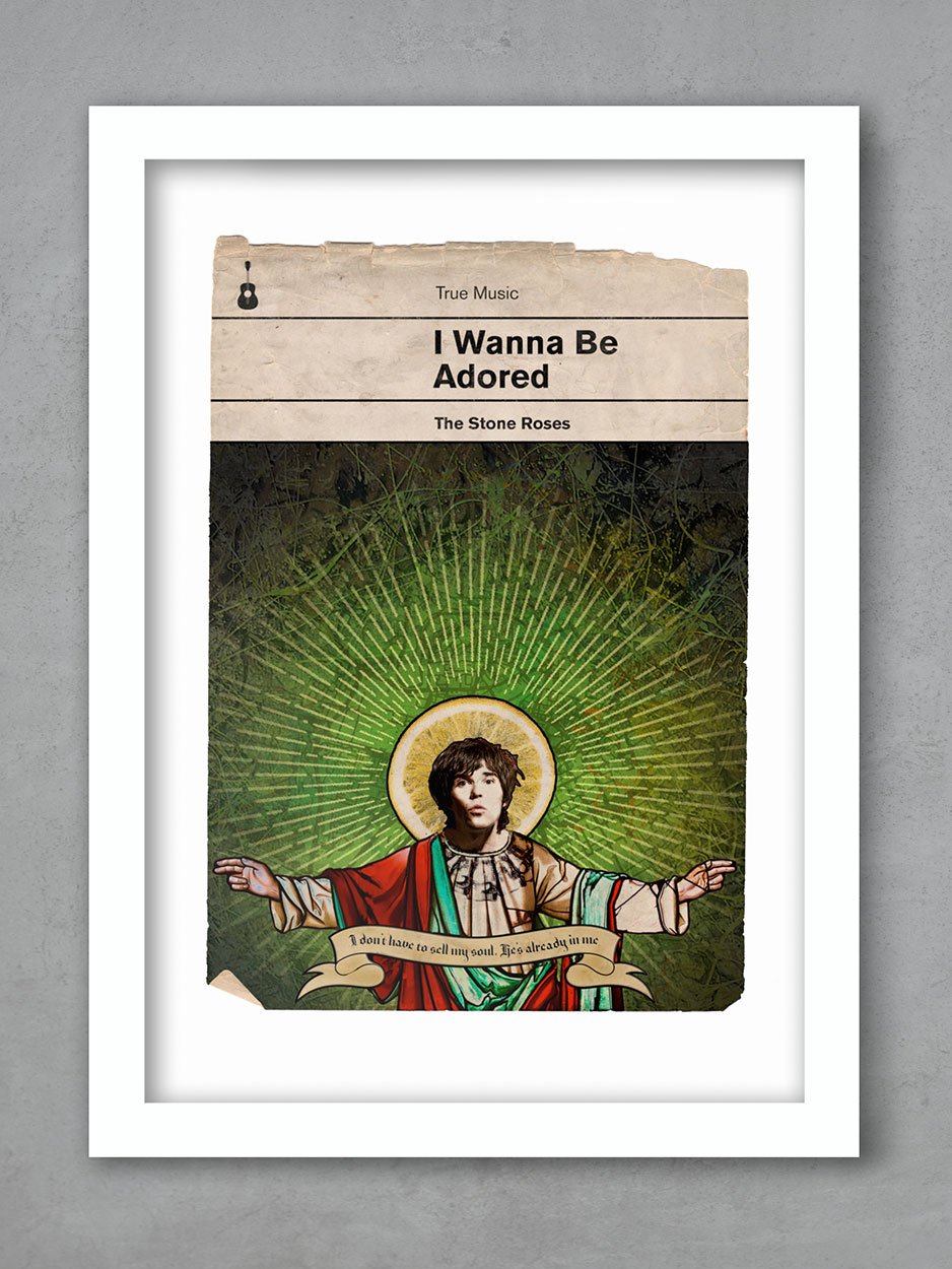 I Wanna Be Adored - Stone Roses Music Print