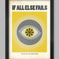 If All Else fails...Read The Instructions - Poster print