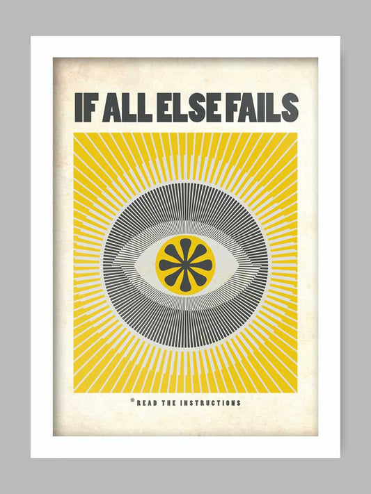 If All Else fails...Read The Instructions - Poster print