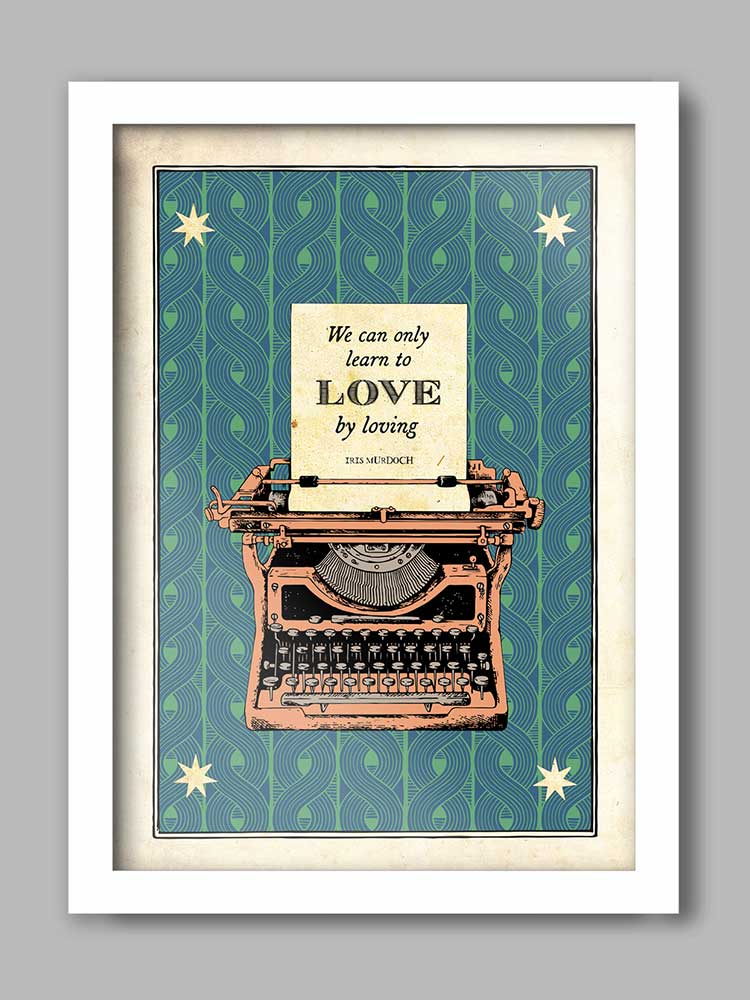 Iris Murdoch Literary Quote Print