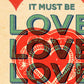 It Must Be Love Music Print