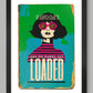 Loaded - Music Poster Print