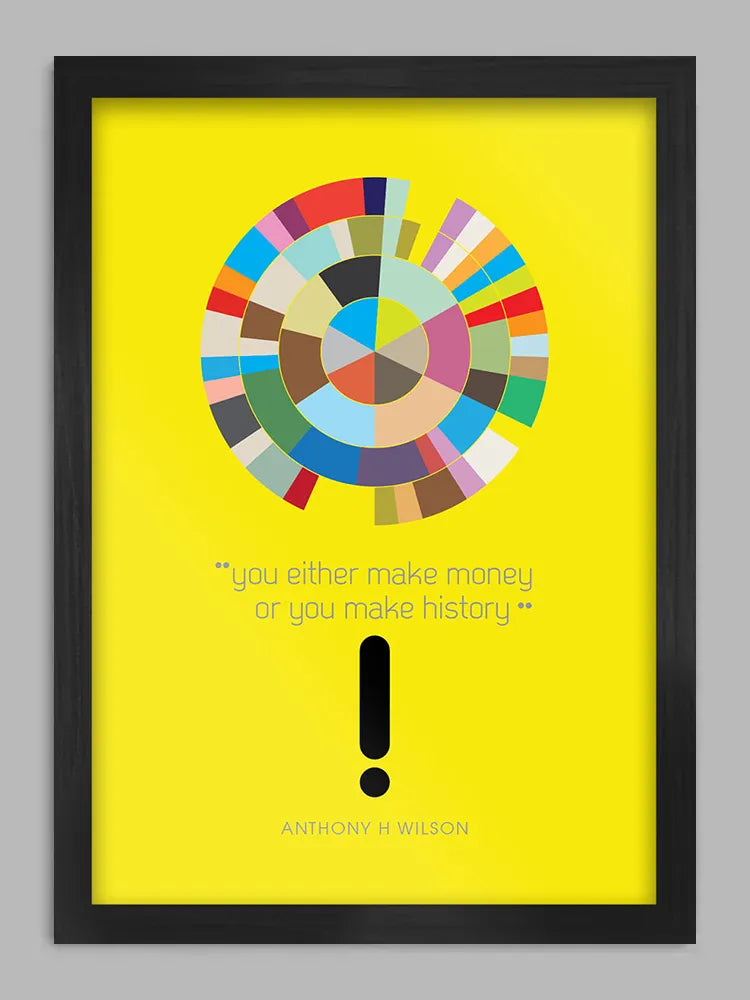 You Either Make Money or You Make History - Music Print