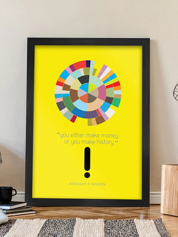 You Either Make Money or You Make History - Music Print