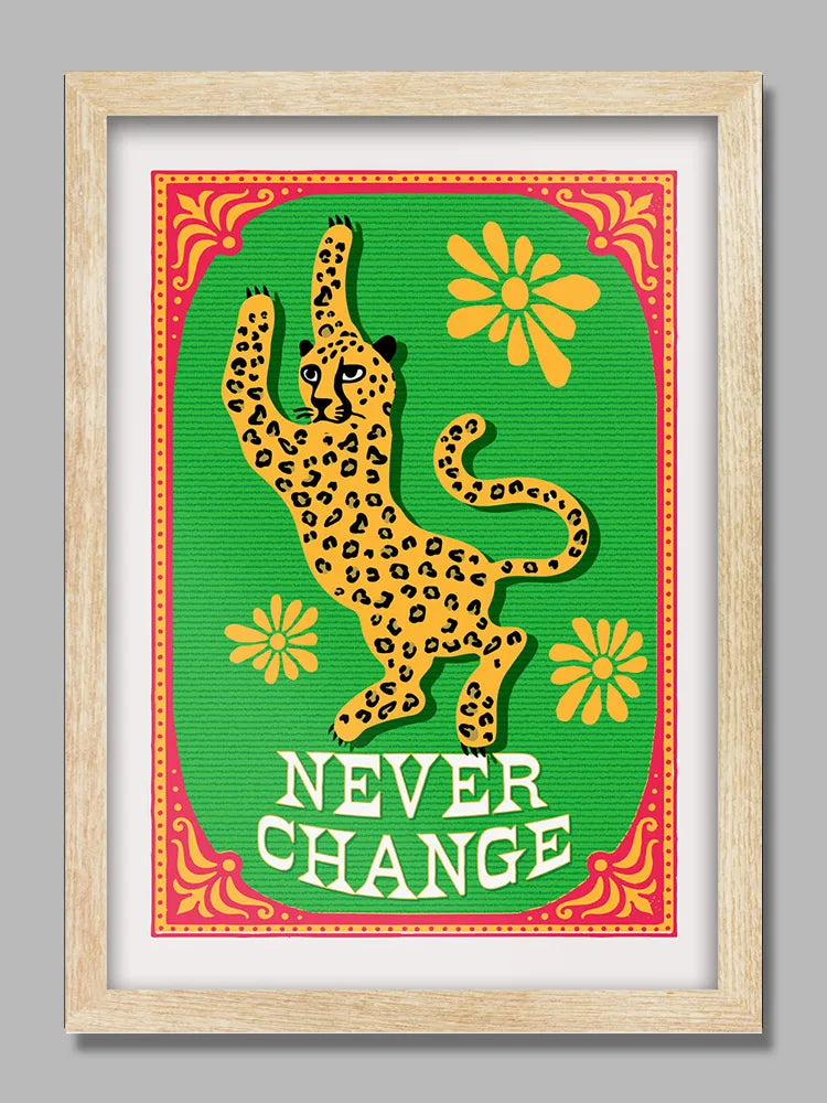 Never Change Print