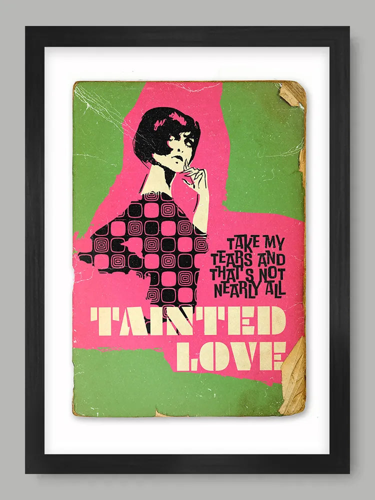 Tainted Love - Music Print