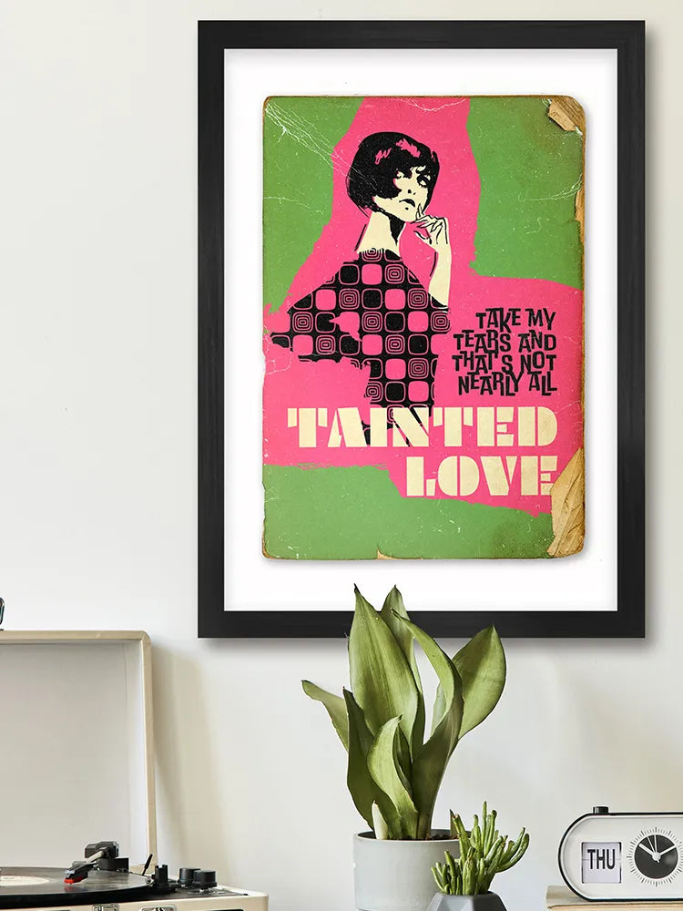 tainted love poster print