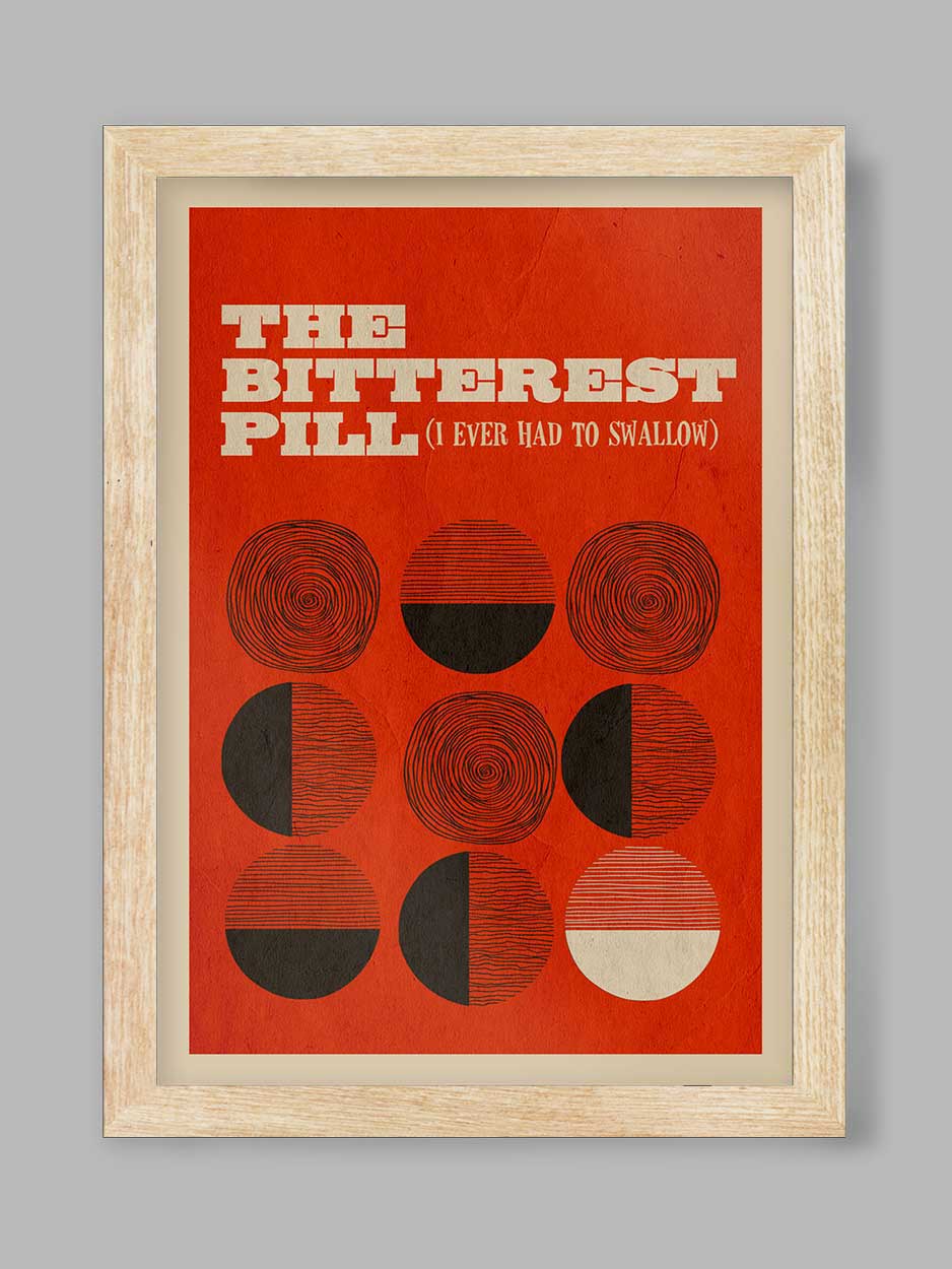 The Bitterest Pill - Music Print