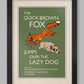The Quick Brown Fox Poster Print