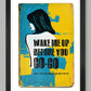Wake Me Up Before You Go Go - Music Poster Print