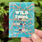 wild thing fridge magnet