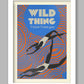 wild thing i think i love you, wild swimming poster print