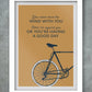 Cycling Quote Print