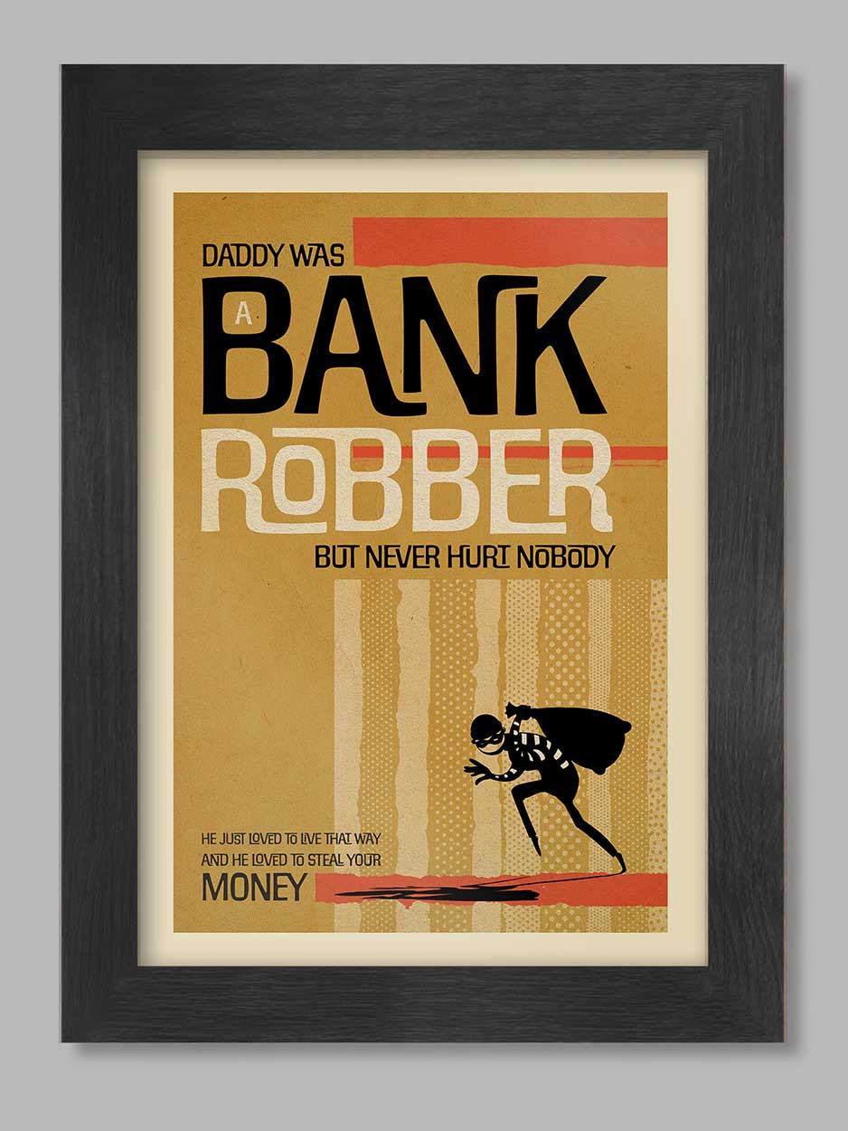 daddy was a bank robber poster 