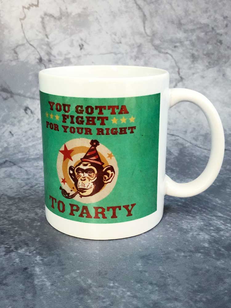 Fight For Your Right To Party Mug Designed by The Northern Line Kitchen and Dining TNL 