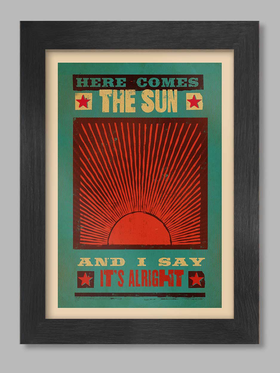 here comes the sun a4 poster
