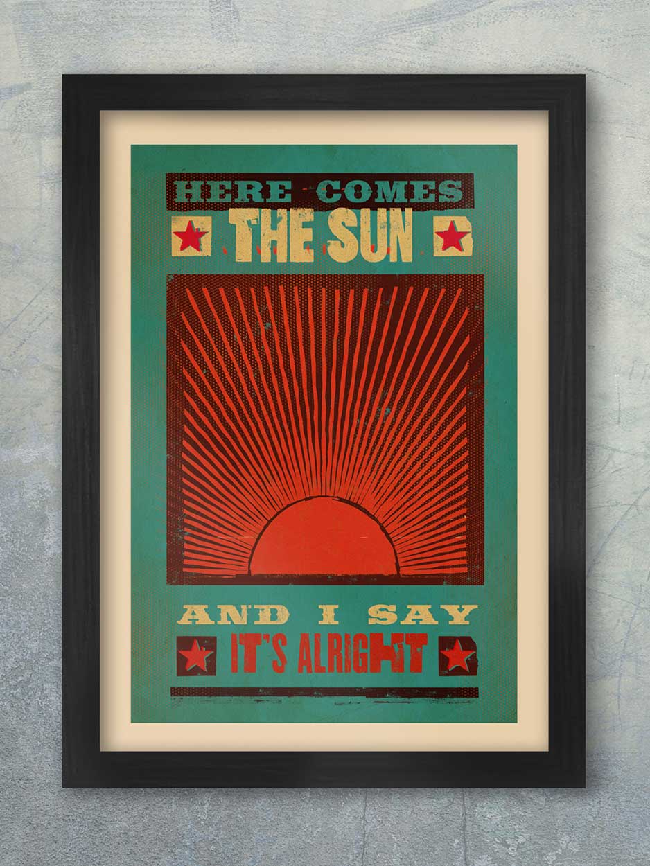 Here Comes The Sun music poster print