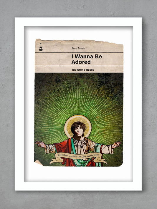 Stone Roses I wanna be adored