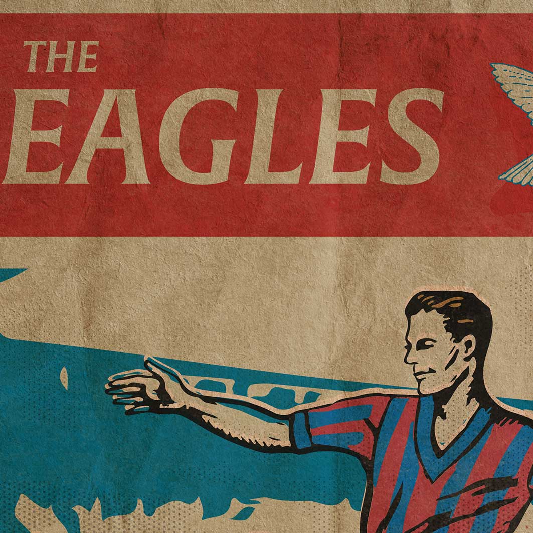 The Eagles - Palace match programme style football poster
