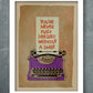 YOU'RE NEVER FULLY DRESSED WITHOUT A SMILE- ANNIE MUSICAL POSTER PRINT